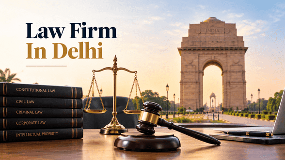 Best Law Firm in Delhi